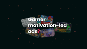 gamer motivation led ads