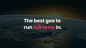 best geo for a/b tests